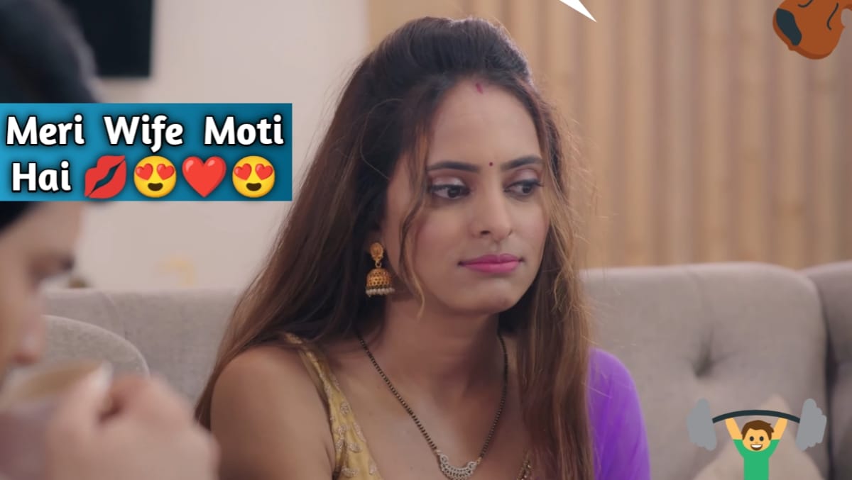 Meri Wife Moti Hai